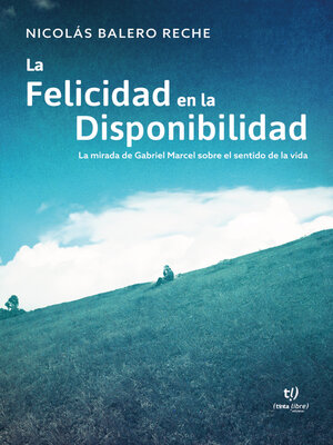 cover image of La felicidad en la Disponibilidad